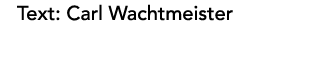 Text: Carl Wachtmeister