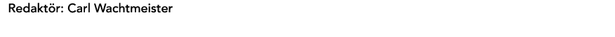 Redakt r: Carl Wachtmeister 