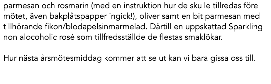 parmesan och rosmarin (med en instruktion hur de skulle tillredas f re m tet, ven bakpl tspapper ingick!), oliver sa...
