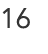 16