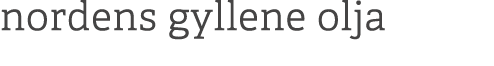 nordens gyllene olja